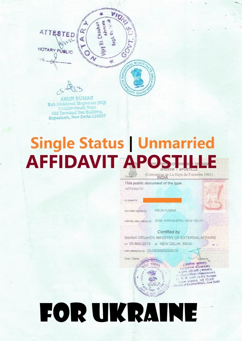 Unmarried Affidavit Certificate Apostille for Ukraine in India
