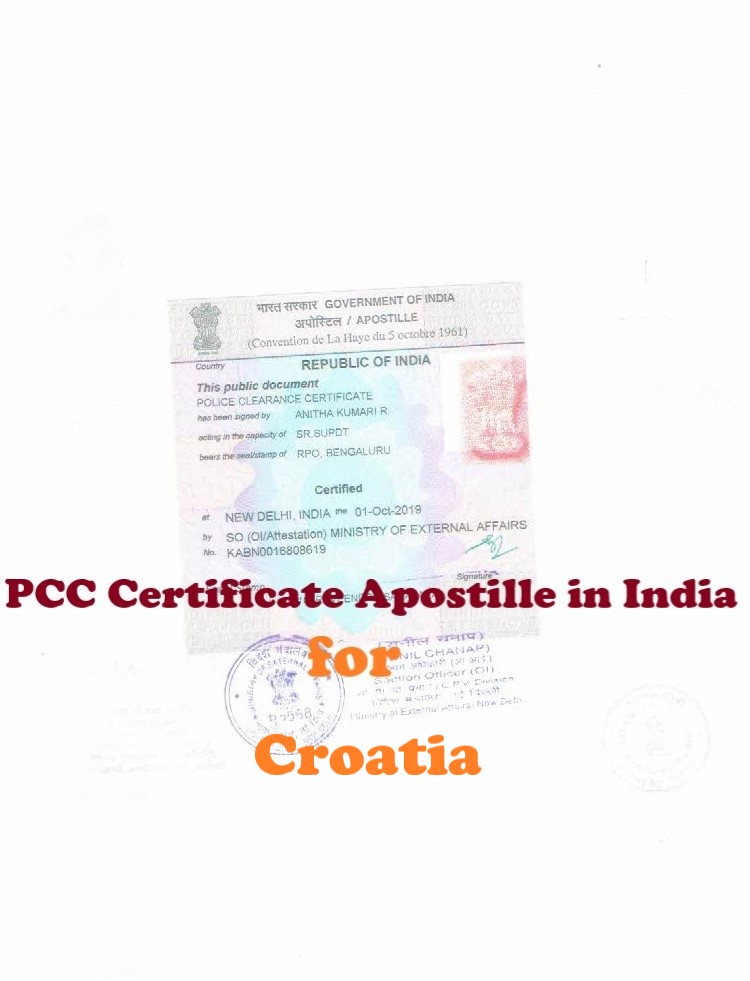 PCC Certificate Apostille for Croatia in India