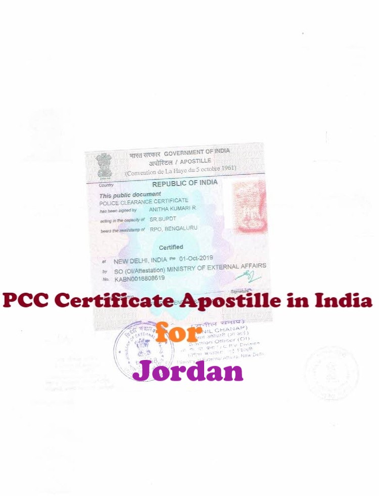 PCC Certificate Apostille for Jordan in India