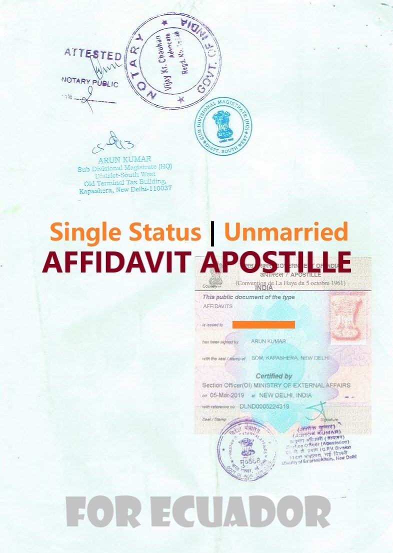 Unmarried Affidavit Certificate Apostille for Ecuador in India