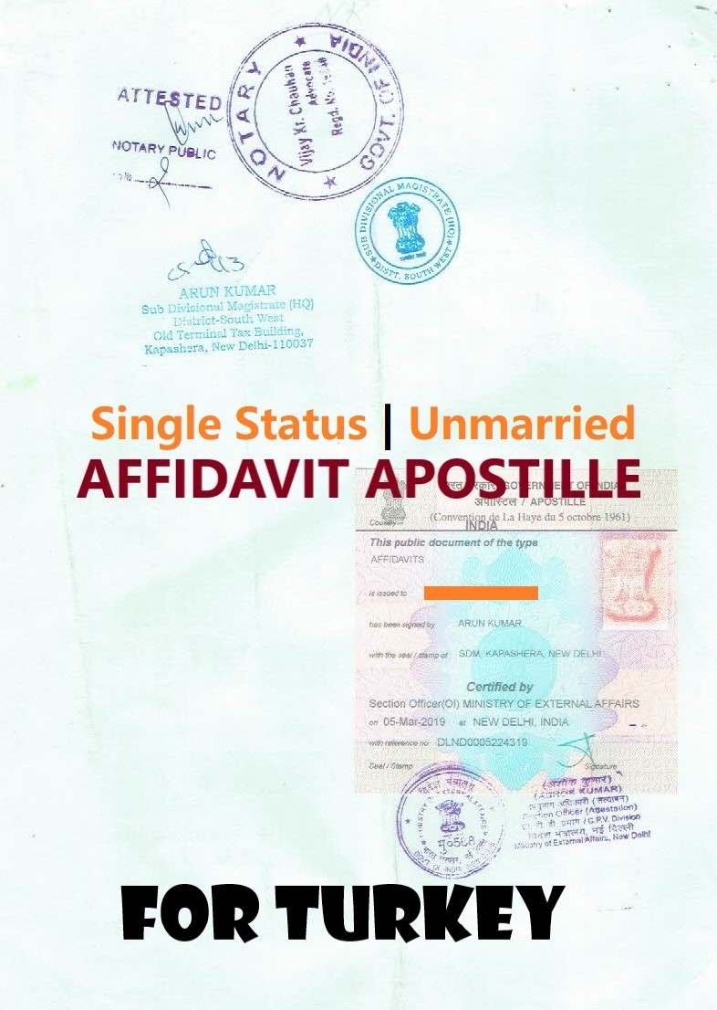 Unmarried Affidavit Certificate Apostille for Turkey in India