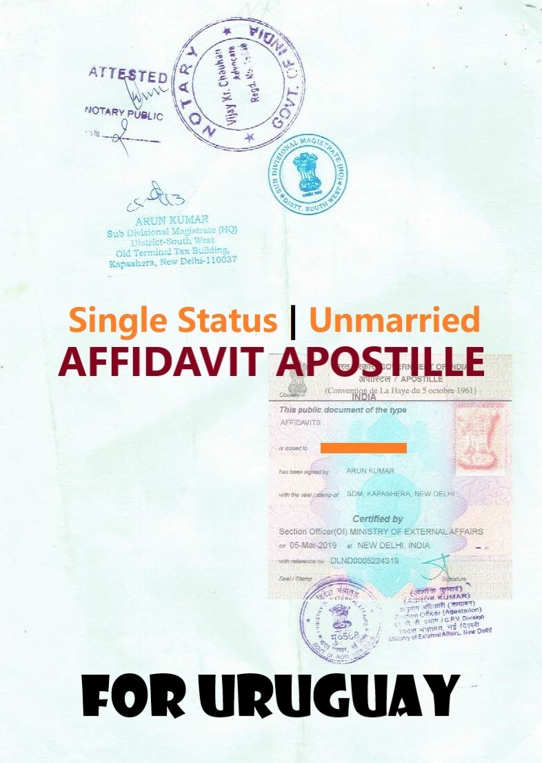 Unmarried Affidavit Certificate Apostille for Uruguay in India
